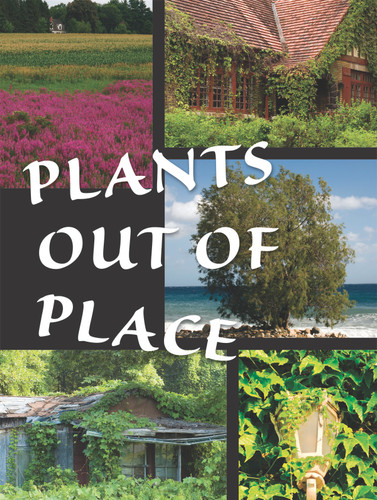 Plants Out of Place by Courtney Farrell, 9781615905614