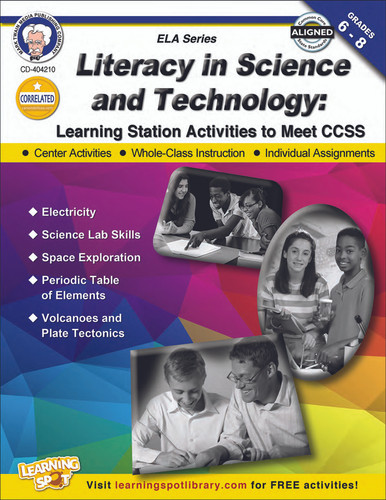 Literacy in Science and Technology, Grades 6 - 8 (Learning Station Activities to Meet CCSS) by Schyrlet Cameron, Suzanne Myers, 9781622234592