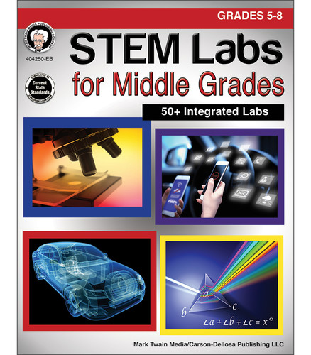 STEM Labs for Middle Grades, Grades 5 - 8 by Schyrlet Cameron, Carolyn Craig, 9781622235957