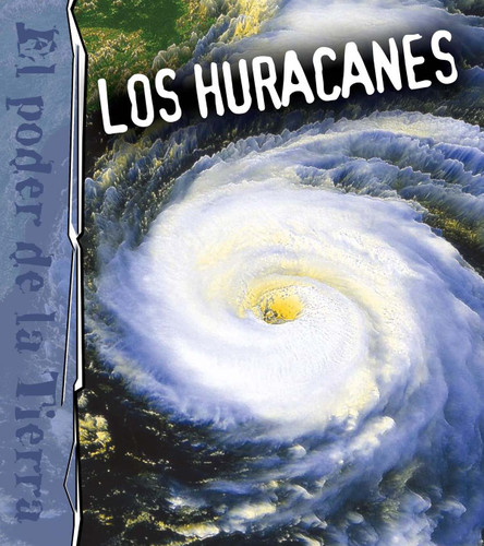 Los huracanes (Hurricanes) (Spanish Edition) by David Armentrout, Patricia Armentrout, 9781627173957