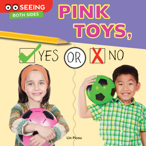 Pink Toys, Yes or No by Lin Picou, 9781634303460