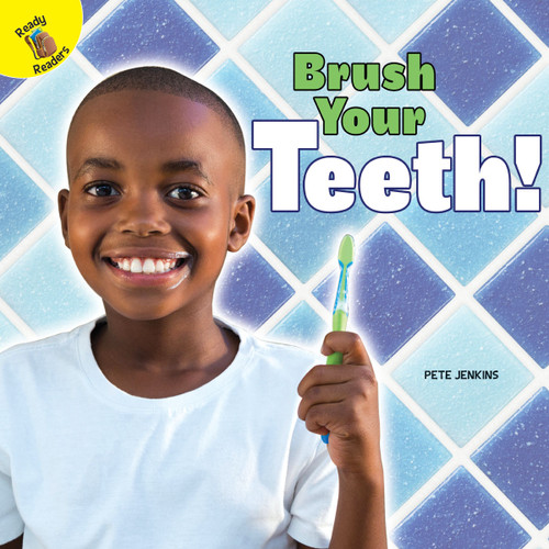 Brush Your Teeth! by Pete  Jenkins, 9781641562027