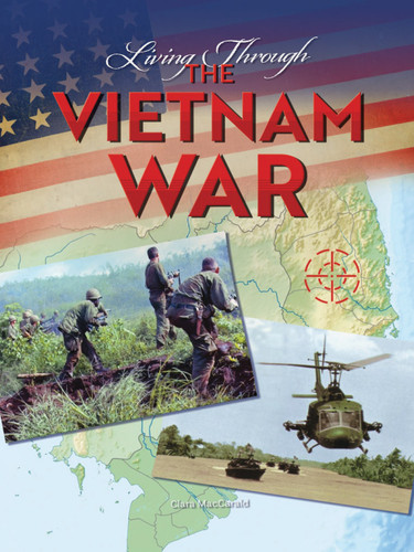 Living Through the Vietnam War - 9781641565448 by Clara  MacCarald, 9781641565448