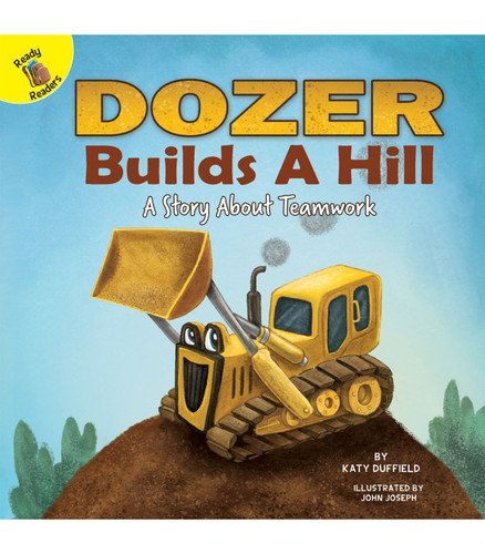 Dozer Builds a Hill - 9781641566278 by Katy  Duffield, John Joseph, 9781641566278