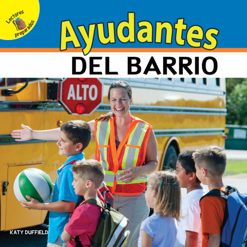 Mi Mundo (My World) Ayudantes del barrio (Neighborhood Helpers) (Spanish Edition) by Katy  Duffield, 9781641569231 Mi Mundo (My World) Ayudantes del barrio (Neighborhood Helpers) (Spanish Edition) by Katy  Duffield, 9781641569231