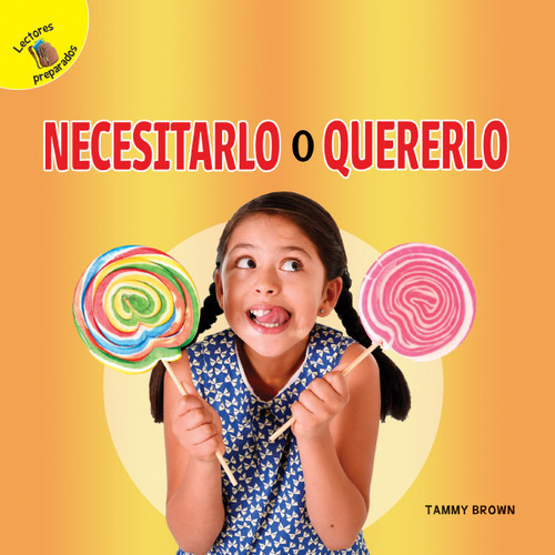 Me Pregunto (I Wonder) Necesitarlo o quererlo (Need It or Want It?) (Spanish Edition) by Tammy  Brown, 9781641569354