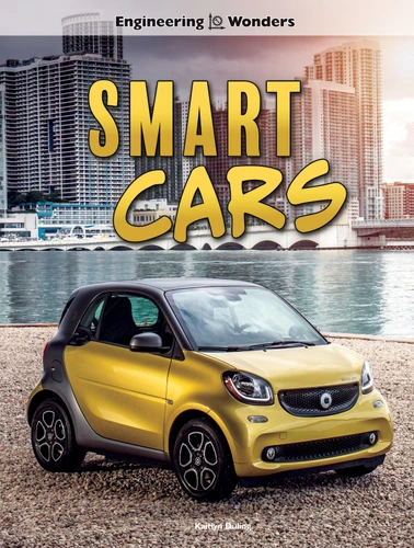 Engineering Wonders Smart Cars by Kaitlyn Duling, 9781643690278