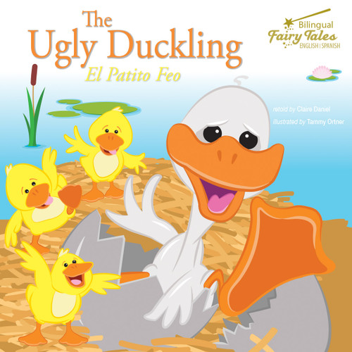 The Bilingual Fairy Tales Ugly Duckling (El Patito Feo) - 9781643691503 by Becky Daniel, 9781643691503