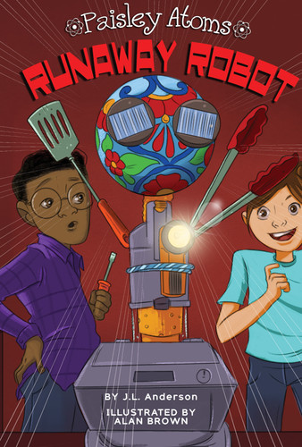 Runaway Robot by J.L. Anderson, Tammy  Brown, 9781681917160