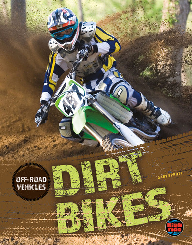 Dirt Bikes by Gary  Sprott, 9781731612571