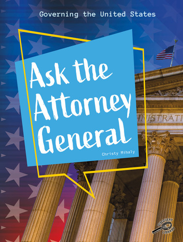 Ask the Attorney General by Christy  Mihaly, 9781731629135