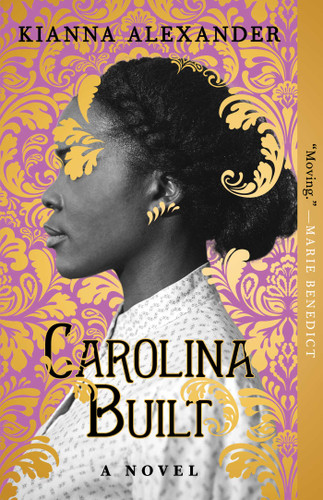 Carolina Built (A Novel) - 9781982163693 by Kianna Alexander, 9781982163693