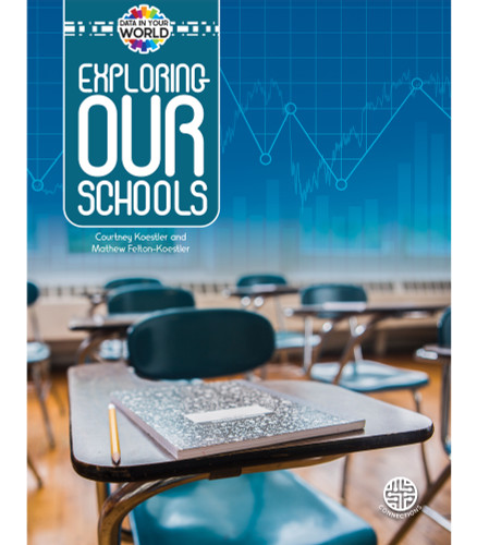 Exploring Our Schools - 9781731652195 by Courtney Koestler, Mathew Felton-Koestler, 9781731652195