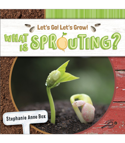 What Is Sprouting? - 9781731652232 by Stephanie Anne Box, 9781731652232