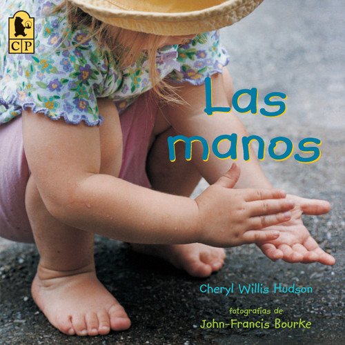 Las manos (Spanish Edition) by Cheryl Willis Hudson, John-Francis Bourke, 9780763673925