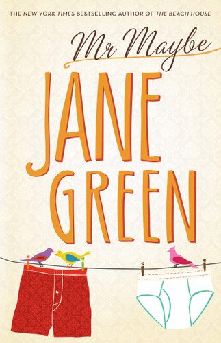 Mr. Maybe (A Novel) by Jane Green, 9780767905206