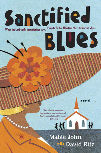 Sanctified Blues (A Novel) by Mable John, David Ritz, 9780767921657