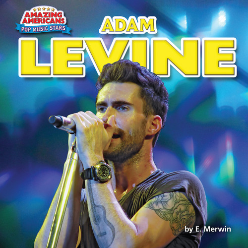 Adam Levine by E. Merwin, 9781684026807