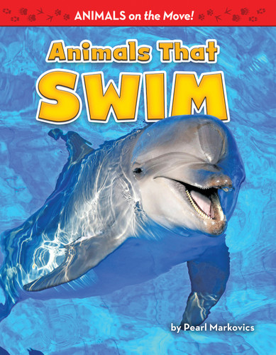 Animals That Swim by Pearl Markovics, 9781642801460