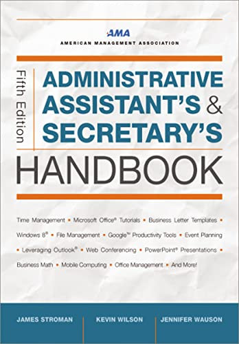 Administrative Assistant's and Secretary's Handbook by James Stroman, Kevin Wilson, Jennifer Wauson, 9781400241590