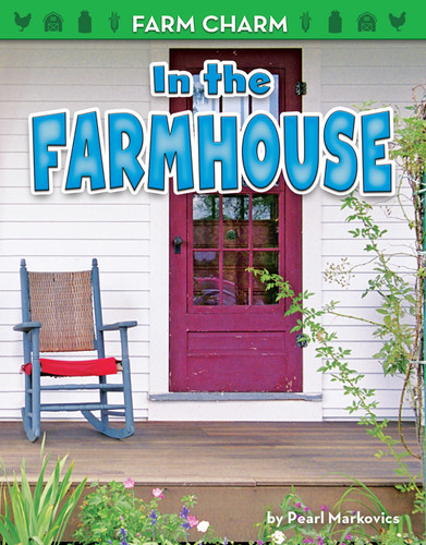 In the Farmhouse - 9781642803785 by Pearl Markovics, 9781642803785 In the Farmhouse - 9781642803785 by Pearl Markovics, 9781642803785