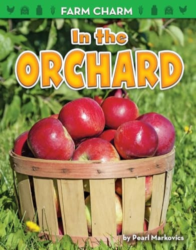 In the Orchard - 9781642803778 by Pearl Markovics