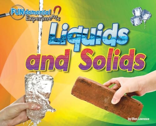 Liquids and Solids by Ellen Lawrence, 9781642807813
