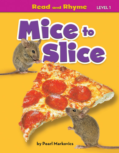 Mice to Slice by Pearl Markovics, 9781642805420