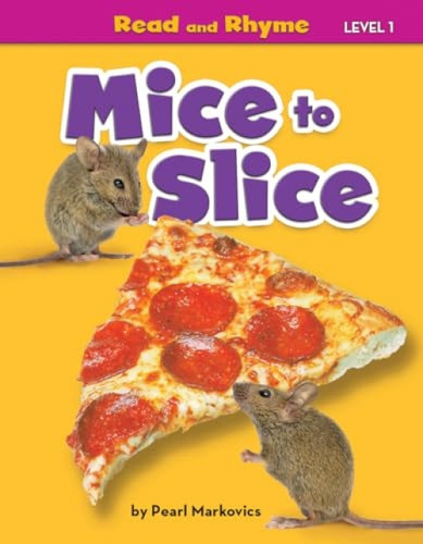 Mice to Slice - 9781642807066 by Pearl Markovics