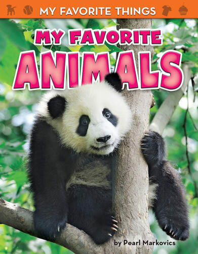 My Favorite Animals by Pearl Markovics, 9781642802108