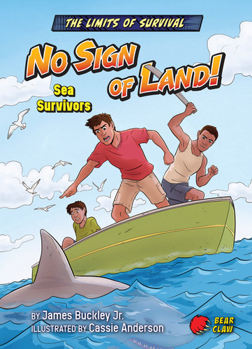 No Sign of Land! (Sea Survivors) by James Buckley Jr., Cassie Anderson, 9781636919904