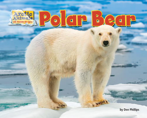 Polar Bear - 9781642808520 by Dee Phillips, 9781642808520