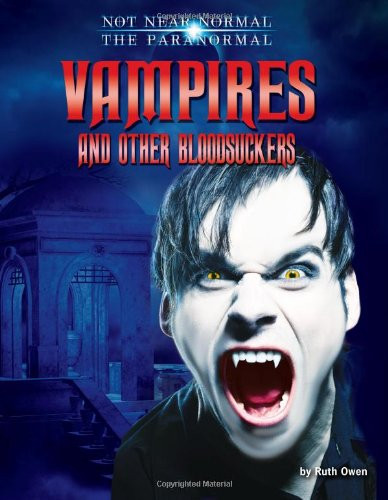 Vampires and Other Bloodsuckers by Ruth Owen, 9781617727221