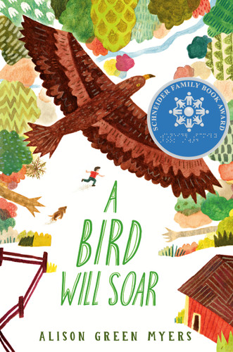 A Bird Will Soar - 9780593325698 by Alison Green Myers, 9780593325698