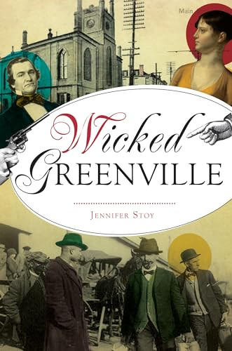 Wicked Greenville by Jennifer Stoy, 9781467151047