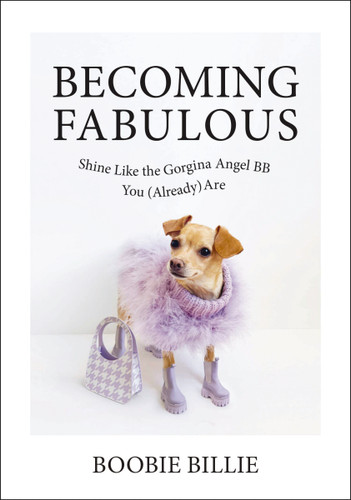 Becoming Fabulous (Shine Like the Gorgina Angel BB You (Already) Are) by Boobie Billie, 9780785290568
