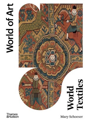 World Textiles by Mary Schoeser, 9780500204856