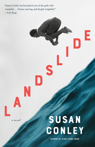 Landslide (A novel) - 9781984898005 by Susan C. Conley, 9781984898005