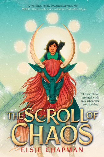 The Scroll of Chaos by Elsie Chapman, 9781338803235