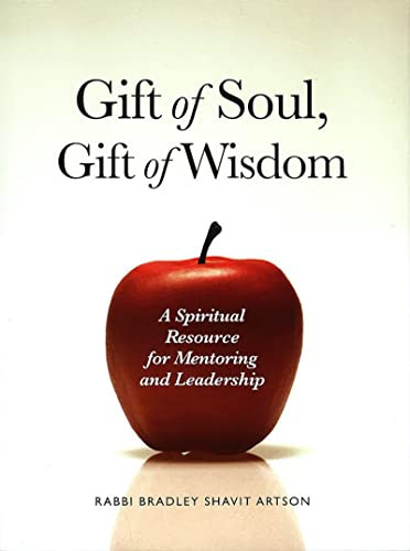 Gift of Soul, Gift of Wisdom by Rabbi Bradley Shavit Artson, 9780874416435