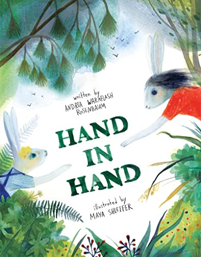 Hand in Hand by Andrea Warmflash Rosenbaum, Maya Shleifer, 9781681155388