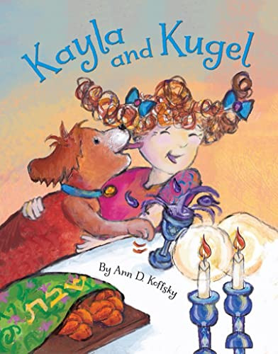 Kayla and Kugel by Ann Koffsky, 9781681155029