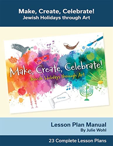 Make, Create, Celebrate Lesson Plan Manual by Behrman House, 9780874419733
