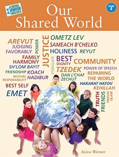 Living Jewish Values 4: Our Shared World by Behrman House, 9780874418736