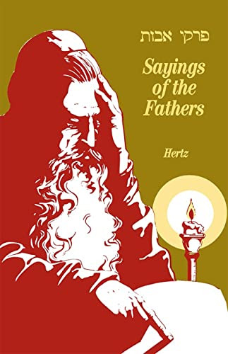 Pirke Avot Sayings of the Fathers by Behrman House, 9780874411577