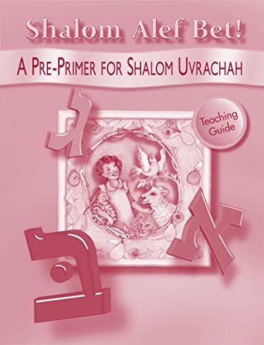 Shalom Alef Bet - Teaching Guide by Behrman House, 9780874416947