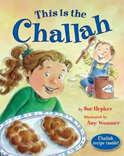 This is the Challah by Sue Hepker, Amy Wummer, 9780874419221