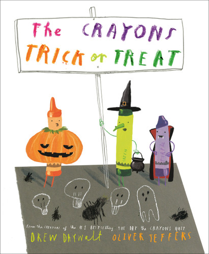 The Crayons Trick or Treat by Drew Daywalt, Oliver Jeffers, 9780593621028 The Crayons Trick or Treat by Drew Daywalt, Oliver Jeffers, 9780593621028