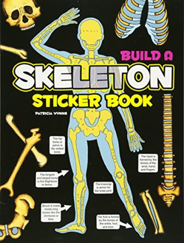 Build a Skeleton Sticker Book by Patricia J. Wynne, 9780486472874