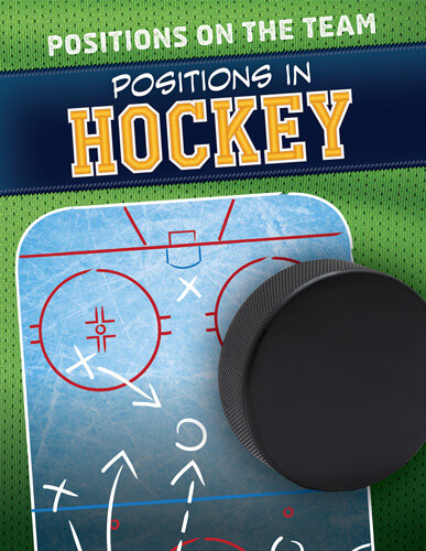 Positions in Hockey - 9781538387054 by Emmett Martin, 9781538387054